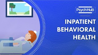 Inpatient Behavioral Health [upl. by Hallimaj]