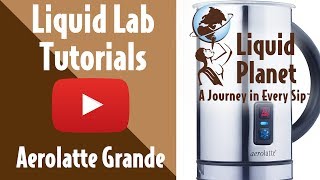 Liquid Lab  Aerolatte Grande Milk Frother [upl. by Leyes]