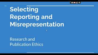 Selective Reporting and Misrepresentation of data Research and Publication ethics Phd coursework [upl. by Yruj]